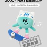 【衝撃】NexT1DE×JOJOコラボ公仔、予約開始即完売！ファン熱狂の裏側に迫る